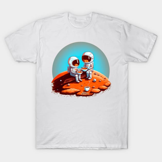 Cute Astronauts drinking coffee on Mars T-Shirt by extraordinar-ia